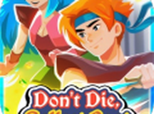 Don't Die, Collect Loot